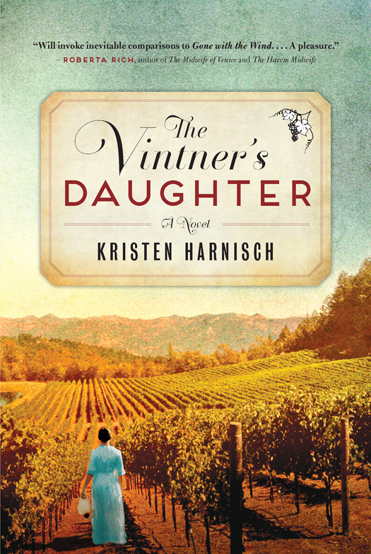 The Vintners Daughter Kristen Harnisch