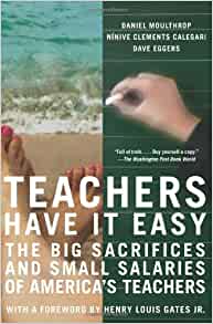 Teachers Have It Easy Daniel Moulthrop