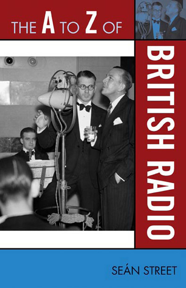 The A To Z Of British Radio Sen Street