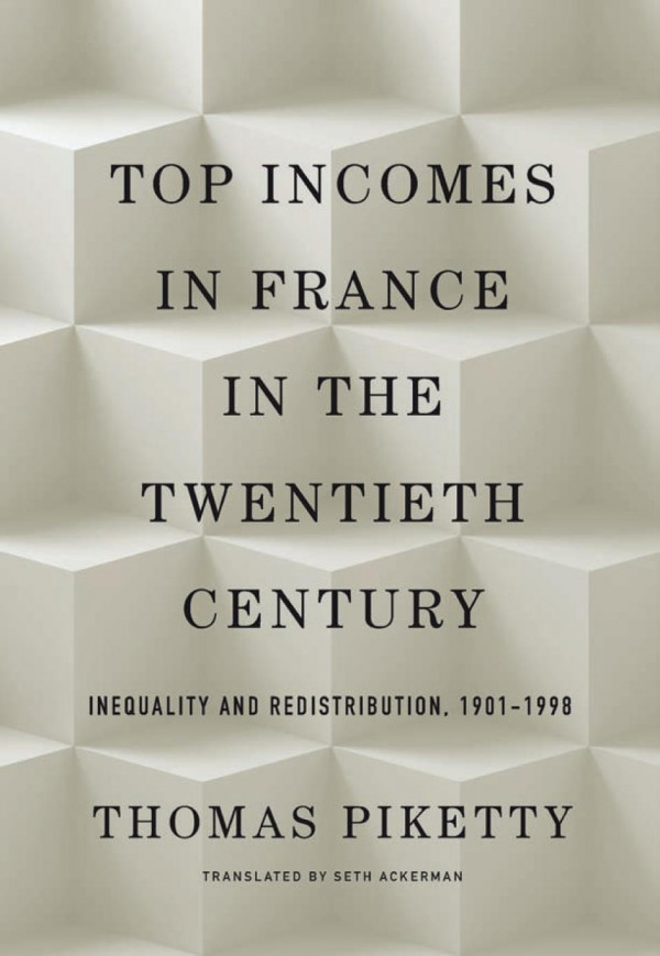 Top Incomes In France In The Twentieth Century Inequality And Redistribution 19011998 Piketty