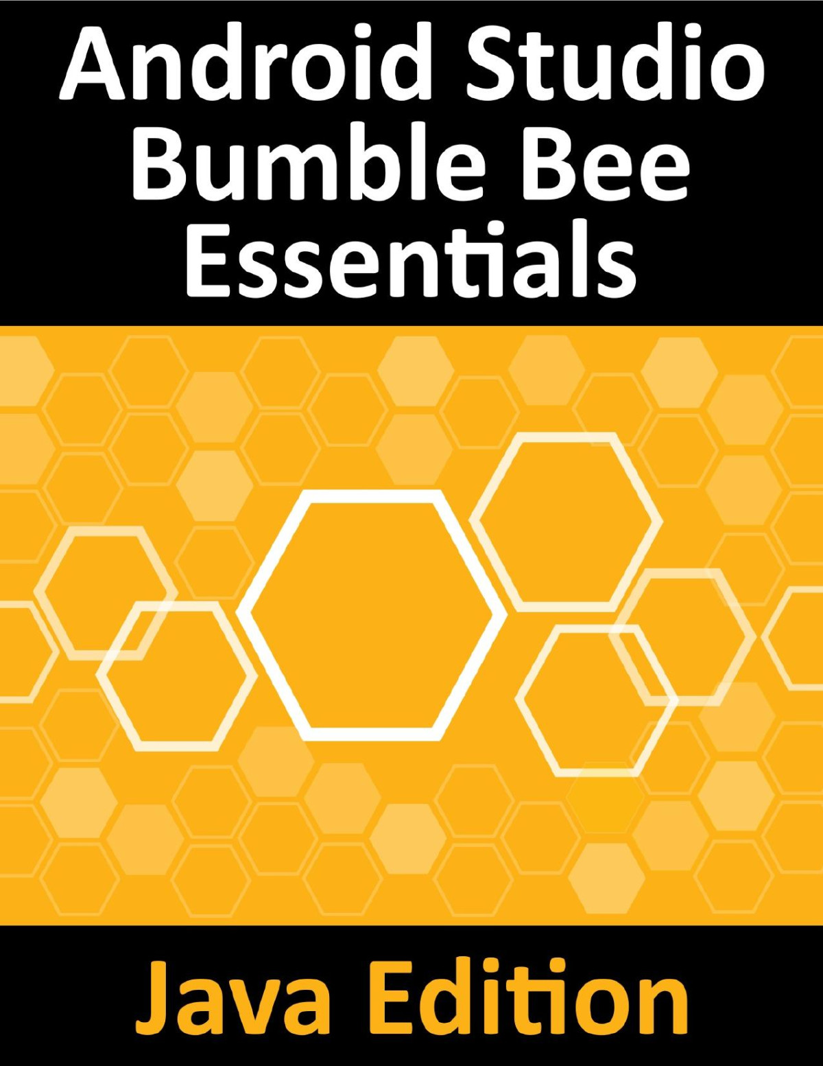 Android Studio Bumble Bee Essentials Java Edition Neil Smyth