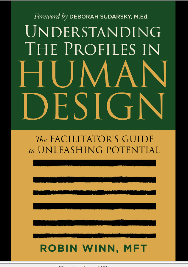 Understanding The Profiles In Human Design Robin Winn Mft