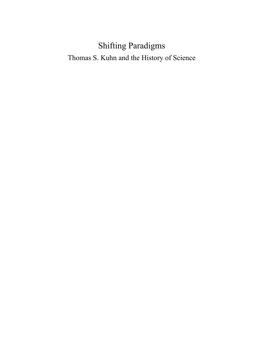 Shifting Paradigms Thomas S Kuhn And The History Of Science Alexander Blum