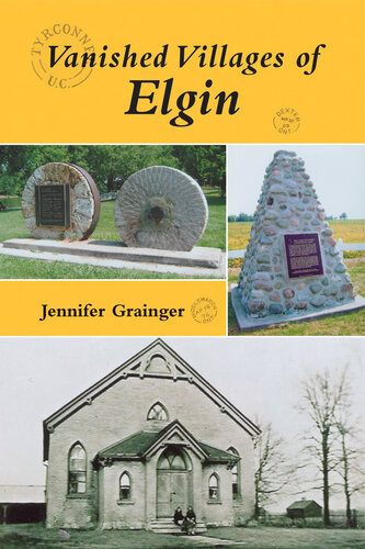 Vanished Villages Of Elgin 1st Edition Jennifer Grainger
