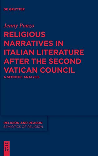 Religious Narratives In Italian Literature After The Second Vatican Council A Semiotic Analysis Jenny Ponzo