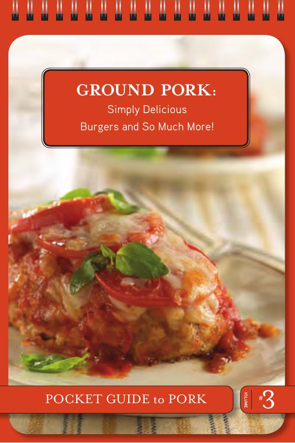 Ground Pork Simply Delicious Burgers And So Much More National Pork Board
