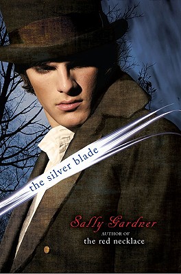 The Silver Blade Sally Gardner