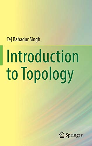 Introduction To Topology Instructors Solution Manual 1st Edition Tej Bahadur Singh