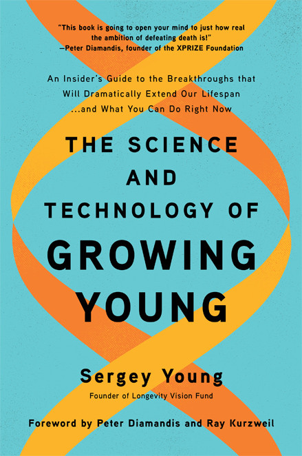 The Science And Technology Of Growing Young Sergey Young