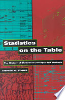 Statistics On The Table The History Of Statistical Concepts And Methods Stigler