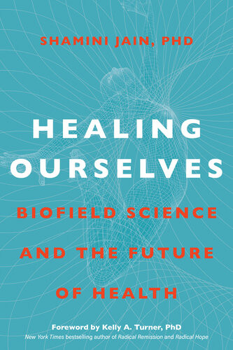 Healing Ourselves Shamini Jain
