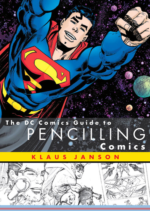 The Dc Comics Guide To Pencilling Comics Klaus Janson