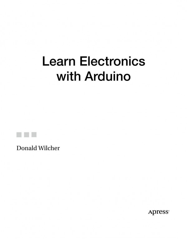 Learn Electronics With Arduino 1st Donald Wilcher