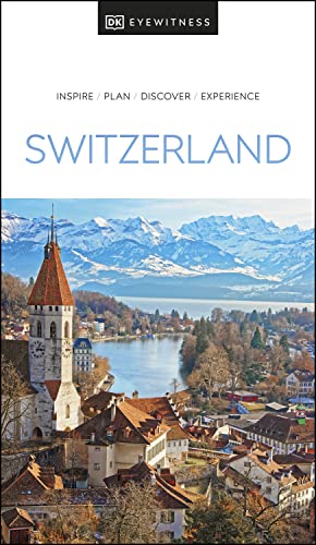 Dk Eyewitness Switzerland Dk Eyewitness