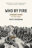 Who By Fire Leonard Cohen In The Sinai Matti Friedman