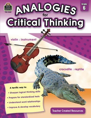 Analogies For Critical Thinking Grade 6 From Teacher Created Resources Ruth Foster