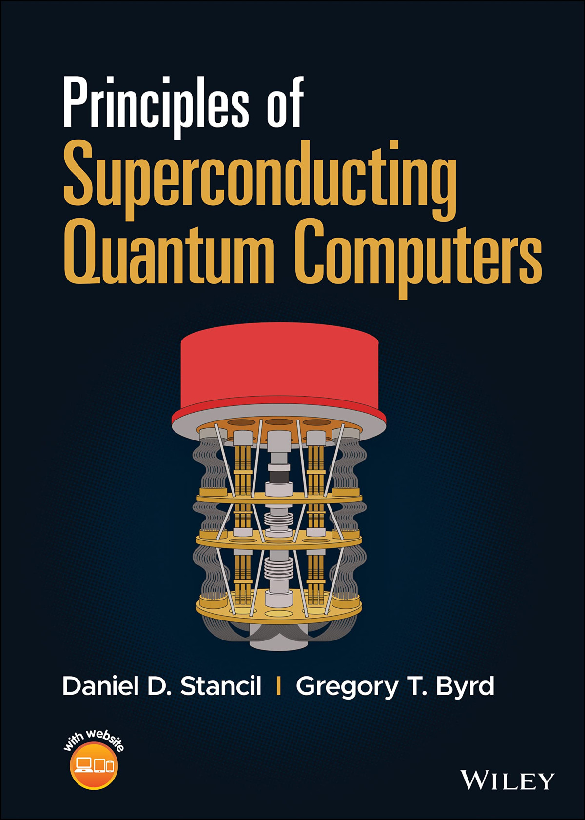 Principles Of Superconducting Quantum Computers 1st Edition Daniel D Stancil