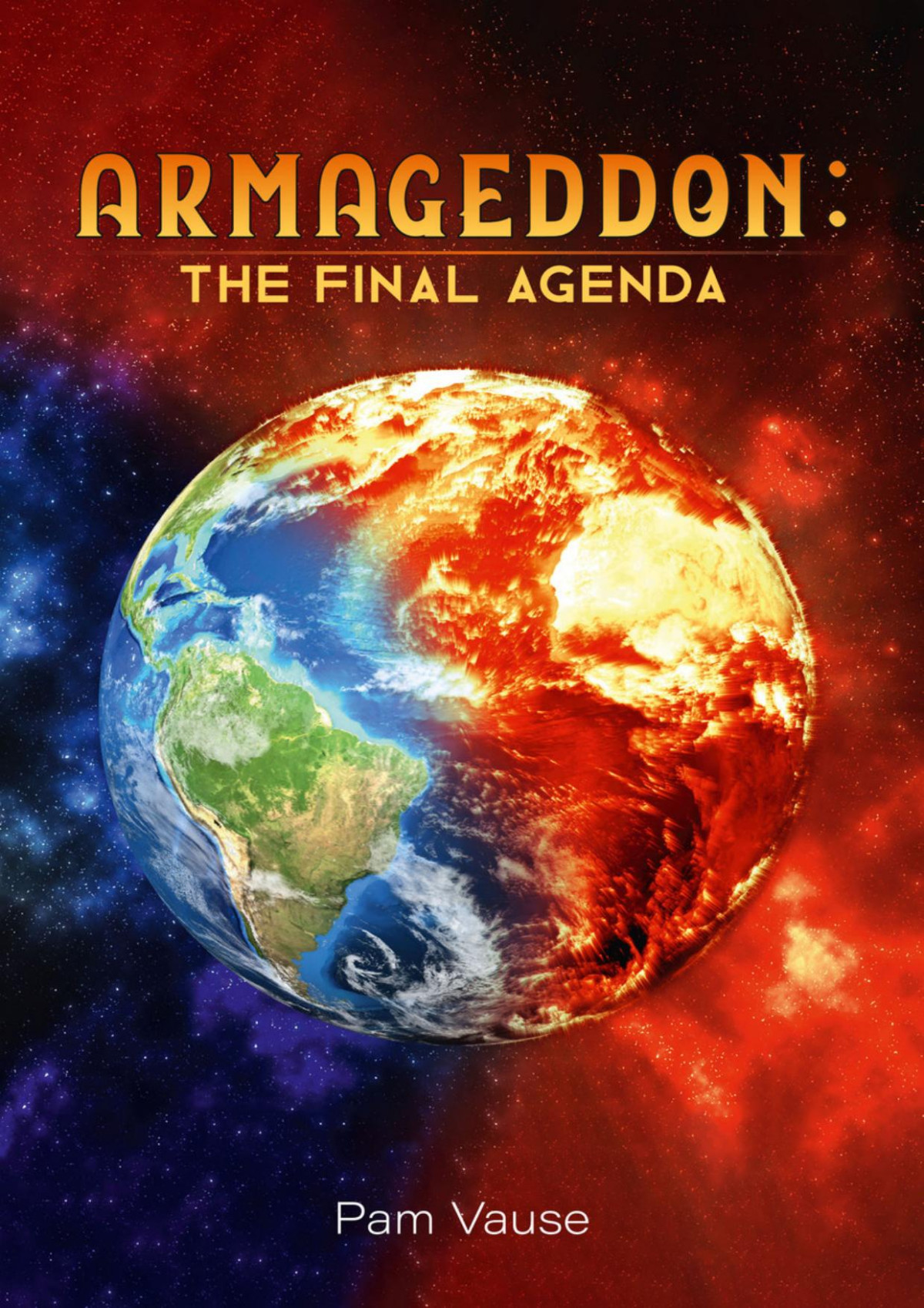 Armageddon The Final Agenda Pam Vause