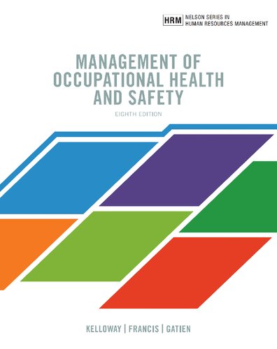 Management Of Occupational Health And Safety Eighth Edition 8th Edition Kevin Kelloway