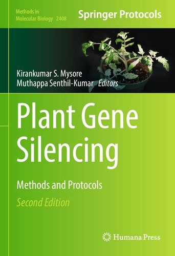 Plant Gene Silencing Methods And Protocols 2nd Edition Ks Mysore
