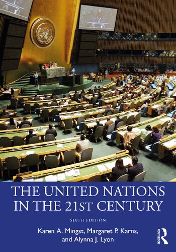 The United Nations In The 21st Century 6th Edition Karen A Mingst