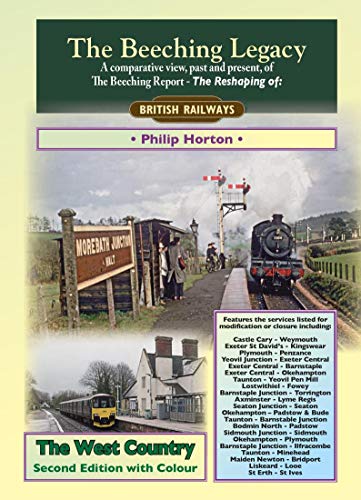 The Beeching Legacy Phil Horton