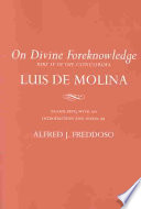 On Divine Foreknowledge Part Iv Of The Concordia Luis De Molina