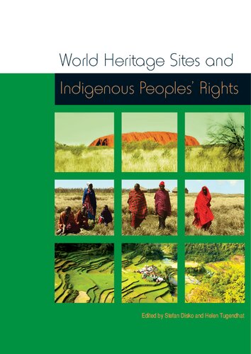 World Heritage Sites And Indigenous Peoples Rights Stefan Disko Helen Tugendhat