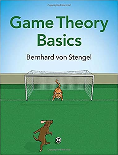 Game Theory Basics Bernhard Von Stengel