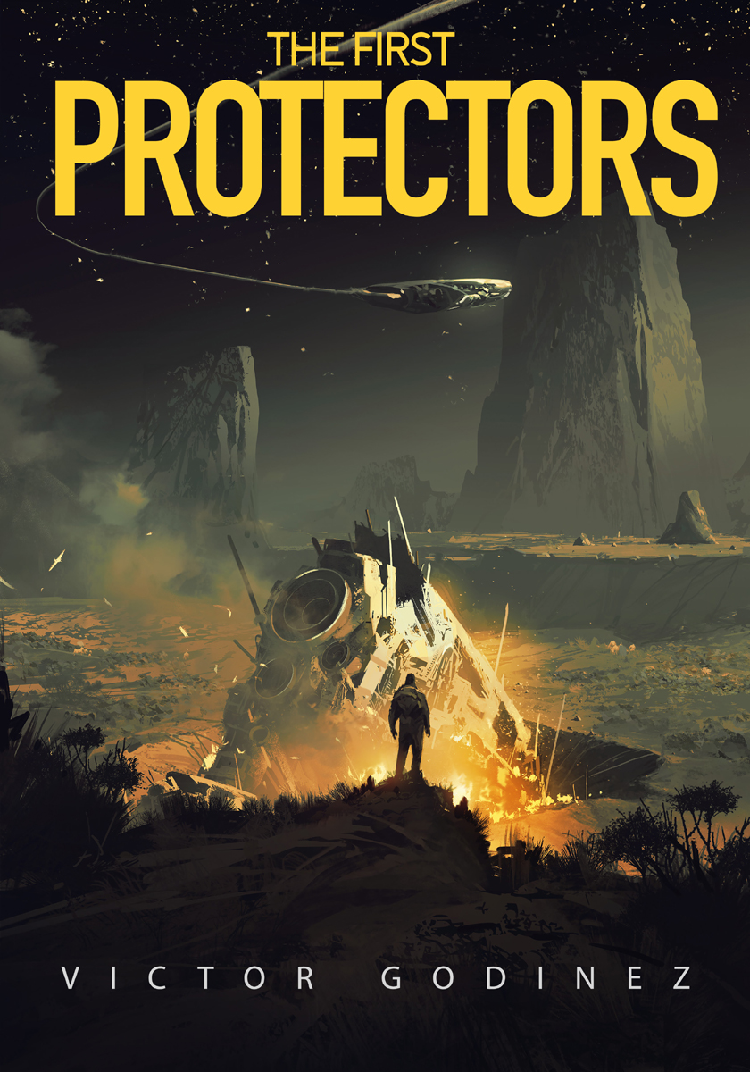 The First Protectors Victor Godinez