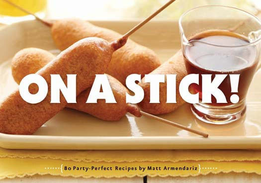 On A Stick Matt Armendariz
