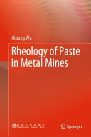Rheology Of Paste In Metal Mines Aixiang Wu