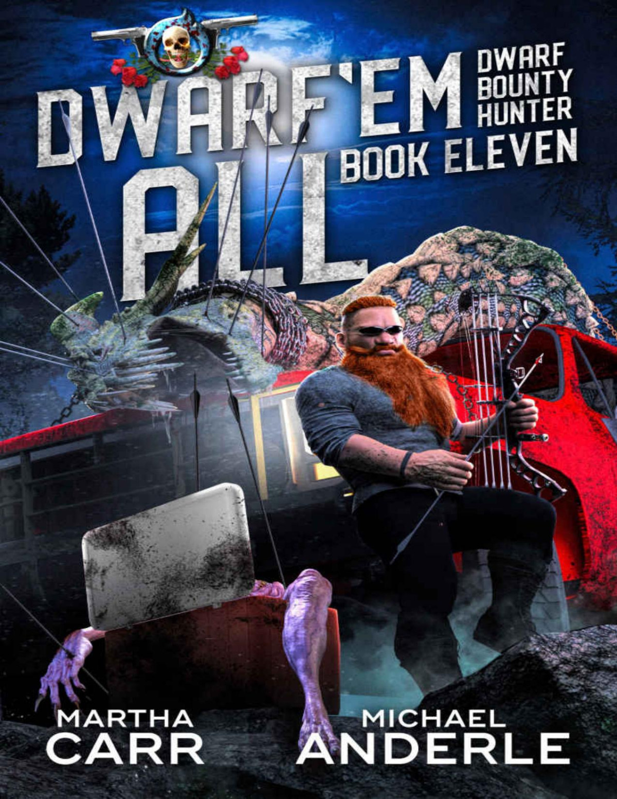 Dwarf Em All Dwarf Bounty Hunter Book 11 Martha Carr Michael Anderle