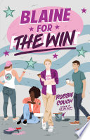 Blaine For The Win 1st Edition Robbie Couch