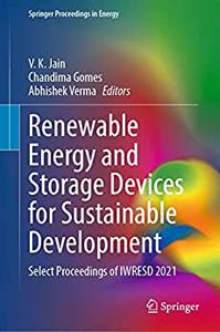 Renewable Energy And Storage Devices For Sustainable Development V K Jain