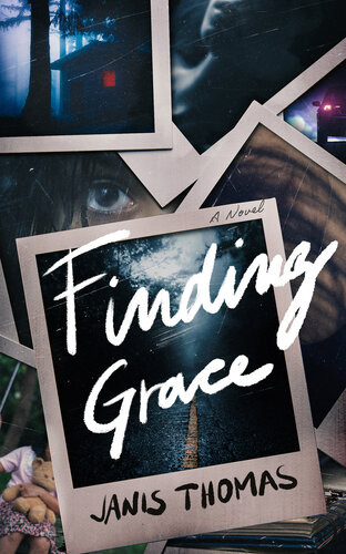 Finding Grace A Novel Janis Thomas