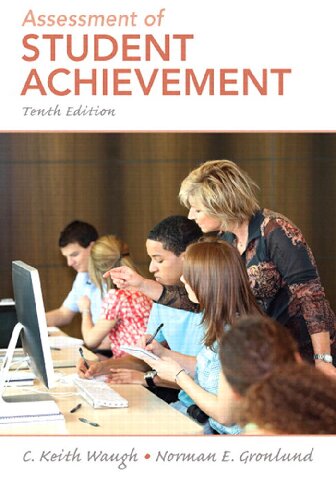 Assessment Of Student Achievement 10th Edition C Keith Waugh Norman E Gronlund