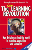 The New Learning Revolution 3rd Edition Gordon Dryden Jeannette Vos