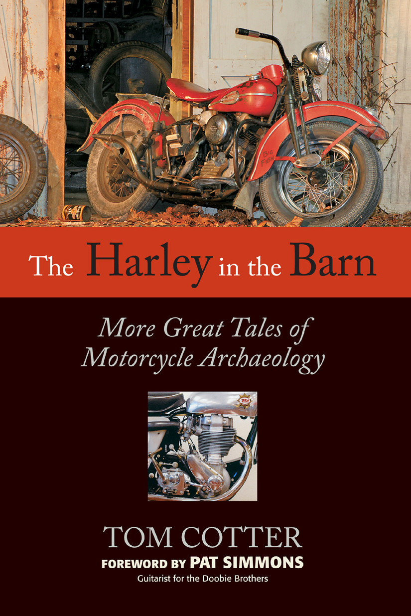 The Harley In The Barn Tom Cotter