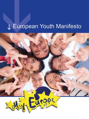 European Youth Manifesto My Europe Manfred Pohl Frankfurter Zukunftsrat