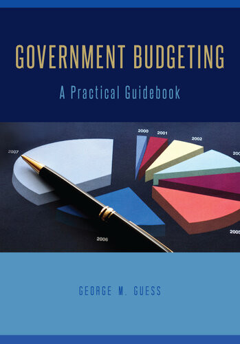 Government Budgeting A Practical Guidebook George M Guess