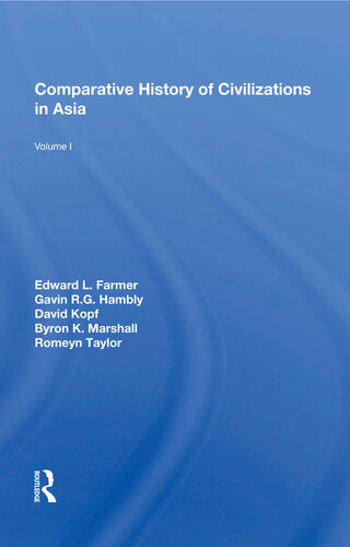 Comparative History Of Civilizations In Asia Volume 1 1st Edition Edward L Farmer