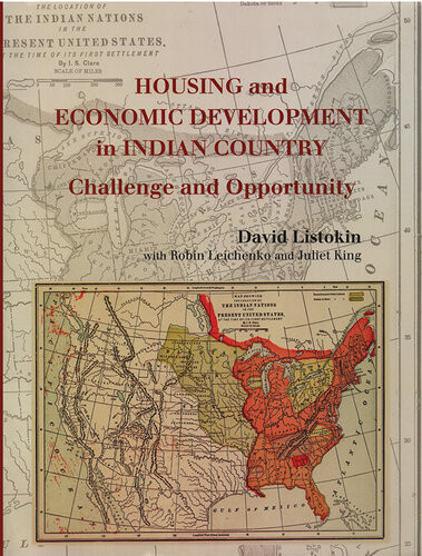 Housing And Economic Development In Indian Country Challenge And Opportunity David Listokin