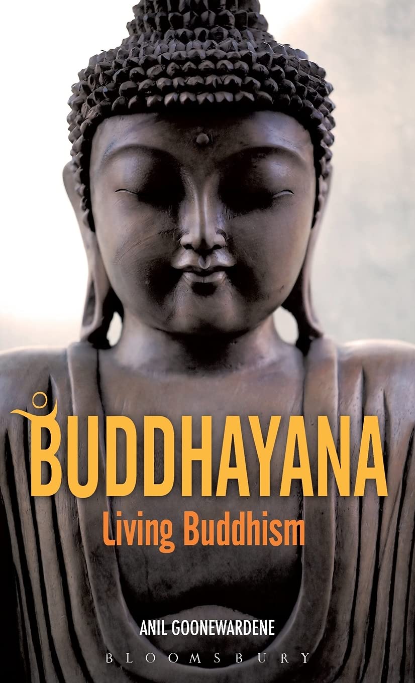 Buddhayana Living Buddhism Anil Goonewardene