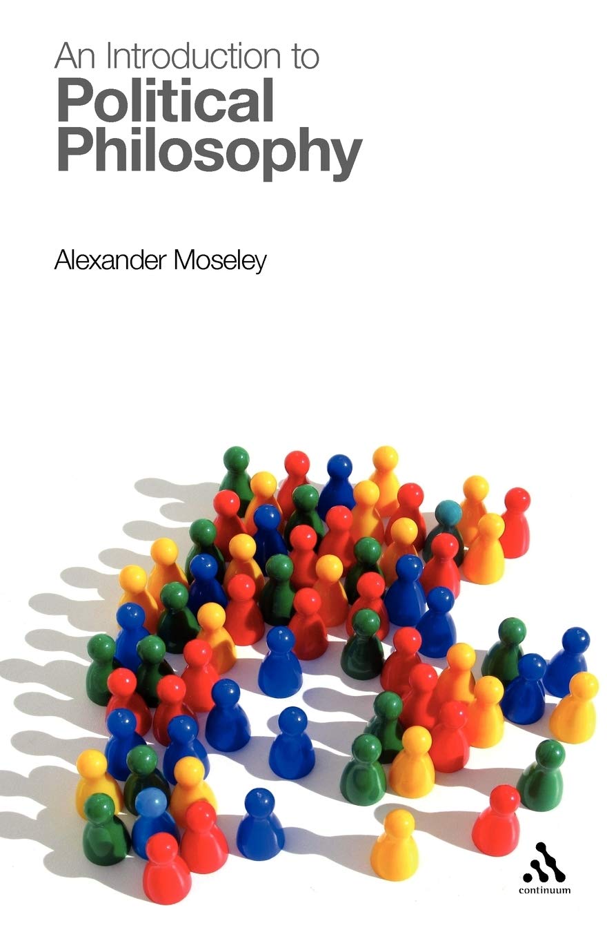 An Introduction To Political Philosophy Alexander Moseley