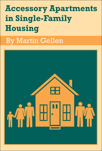 Accessory Apartments In Singlefamily Housing Martin Gellen