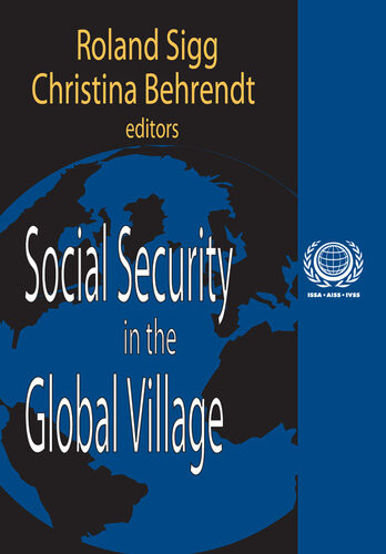Social Security In The Global Village Christina Behrendt