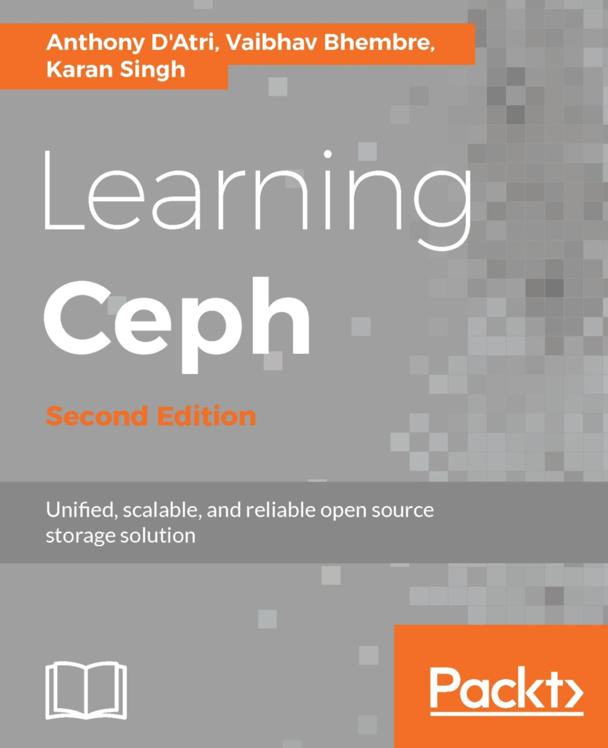 Learning Ceph 2nd Edition 2nd Edition Anthony Datri Vaibhav Bhembre