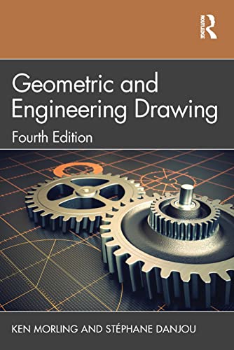 Geometric And Engineering Drawing 4th Edition 4th Ken Morling