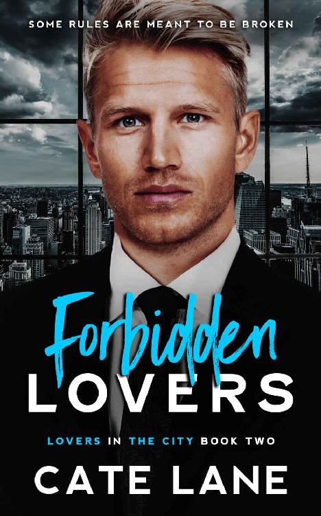 Forbidden Lovers Lovers In The City Book Two Cate Lane
